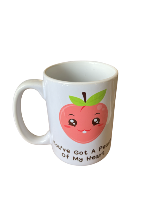 you've got a peach of my heart coffee cup