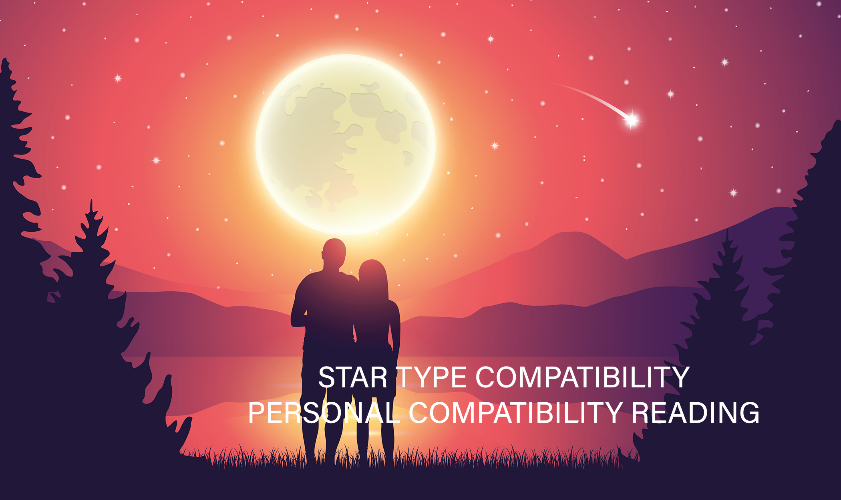 Star Type Compatibility - Personal Compatibility Reading